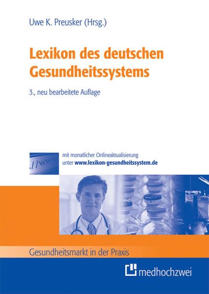 Lexikon des deutschen Gesundheitssystems (Gesundheitswesen in der Praxis) Medicine
