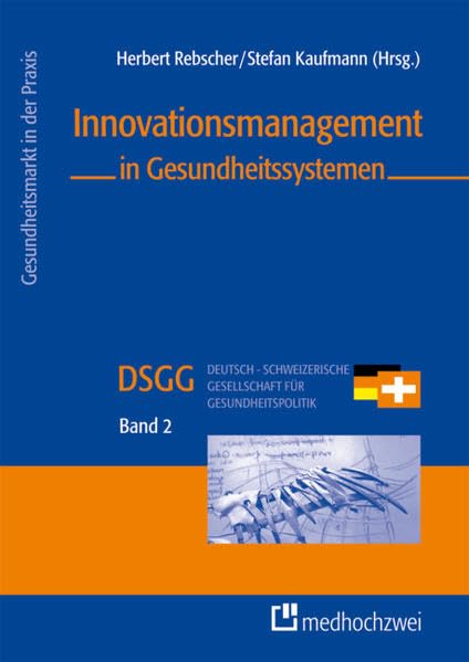 Innovationsmanagement in Gesundheitssystemen Medicine