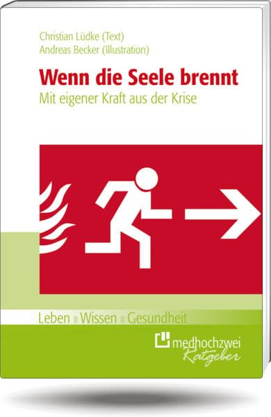 Wenn die Seele brennt Health, Nutrition & Fitness