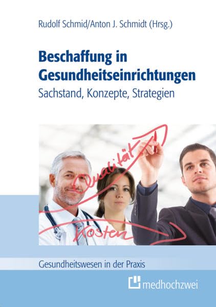 Beschaffung in Gesundheitseinrichtungen - Sachstand, Konzepte, Strategien book