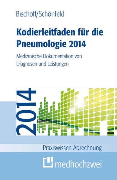 Kodierleitfaden für die Pneumologie 2014 Medicine