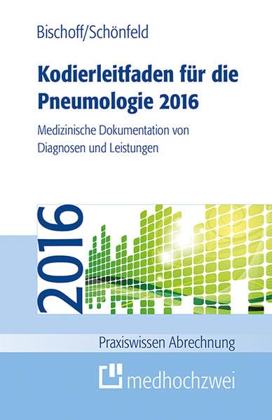 Kodierleitfaden für die Pneumologie 2016 Medicine