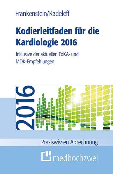 Kodierleitfaden für die Kardiologie 2016 Medicine