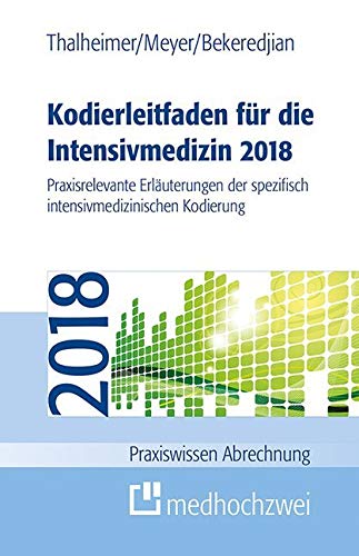 Kodierleitfaden für die Intensivmedizin 2018 Medicine