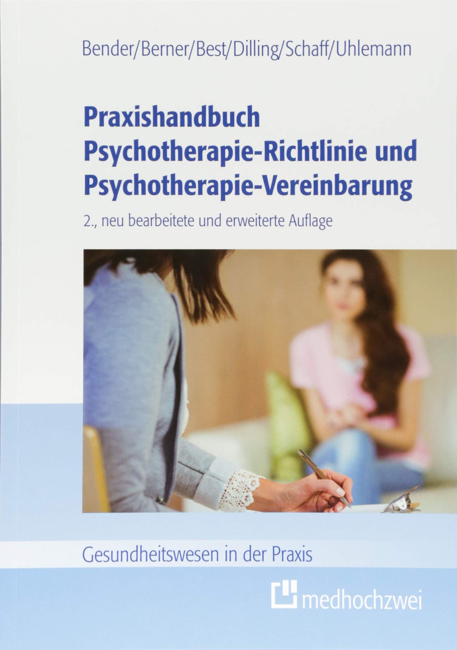 Praxishandbuch Psychotherapie-Richtlinie und Psychotherapie-Vereinbarung Medicine
