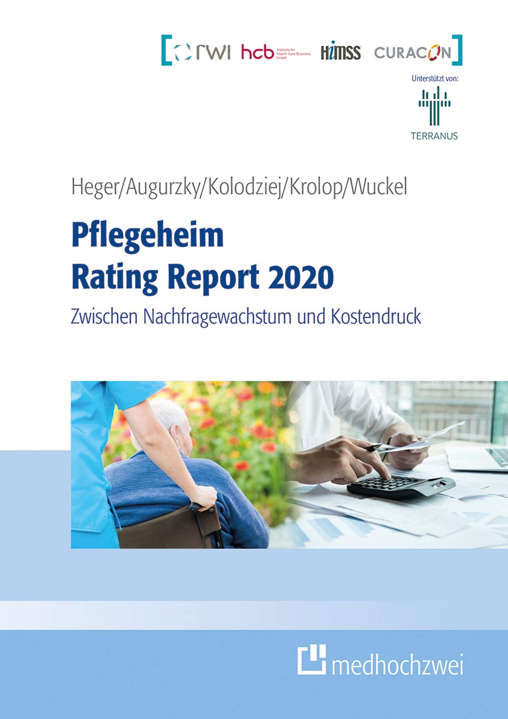Pflegeheim Rating Report 2020: Zwischen Nachfragewachstum und Kostendruck Medicine