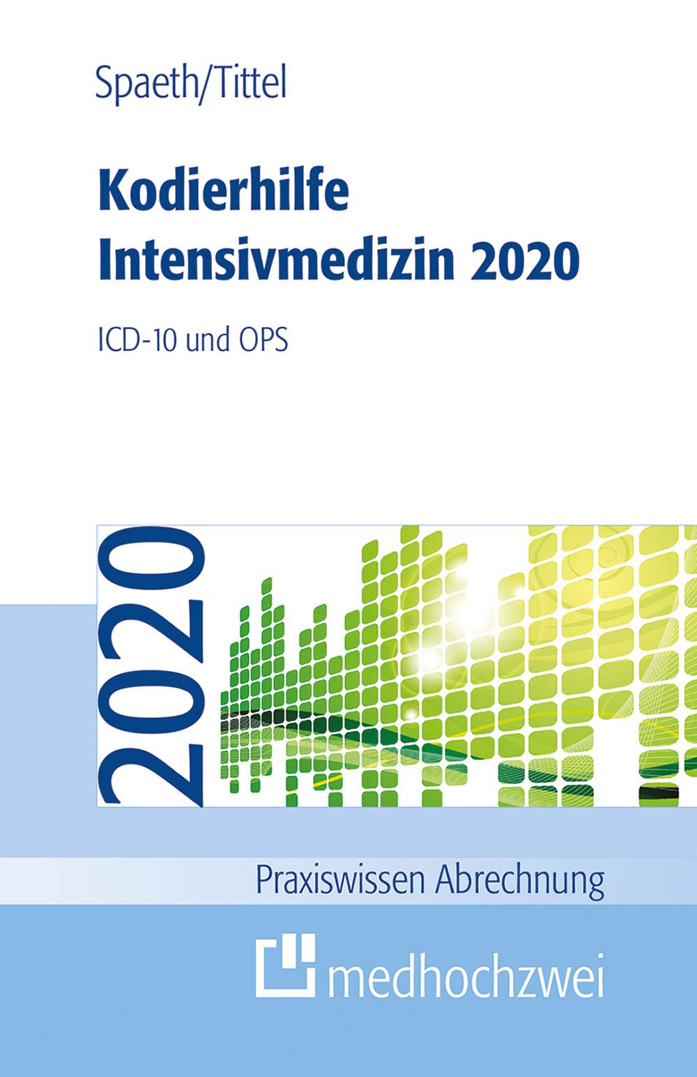 Kodierhilfe Intensivmedizin 2020 Medicine
