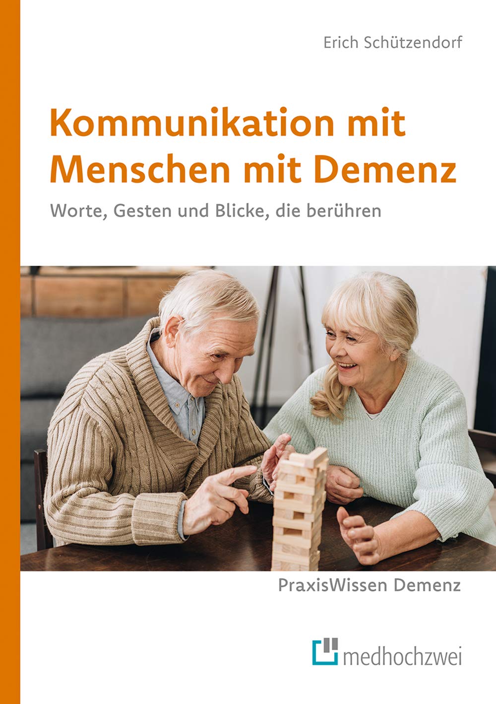 Kommunikation mit Menschen mit Demenz Medicine