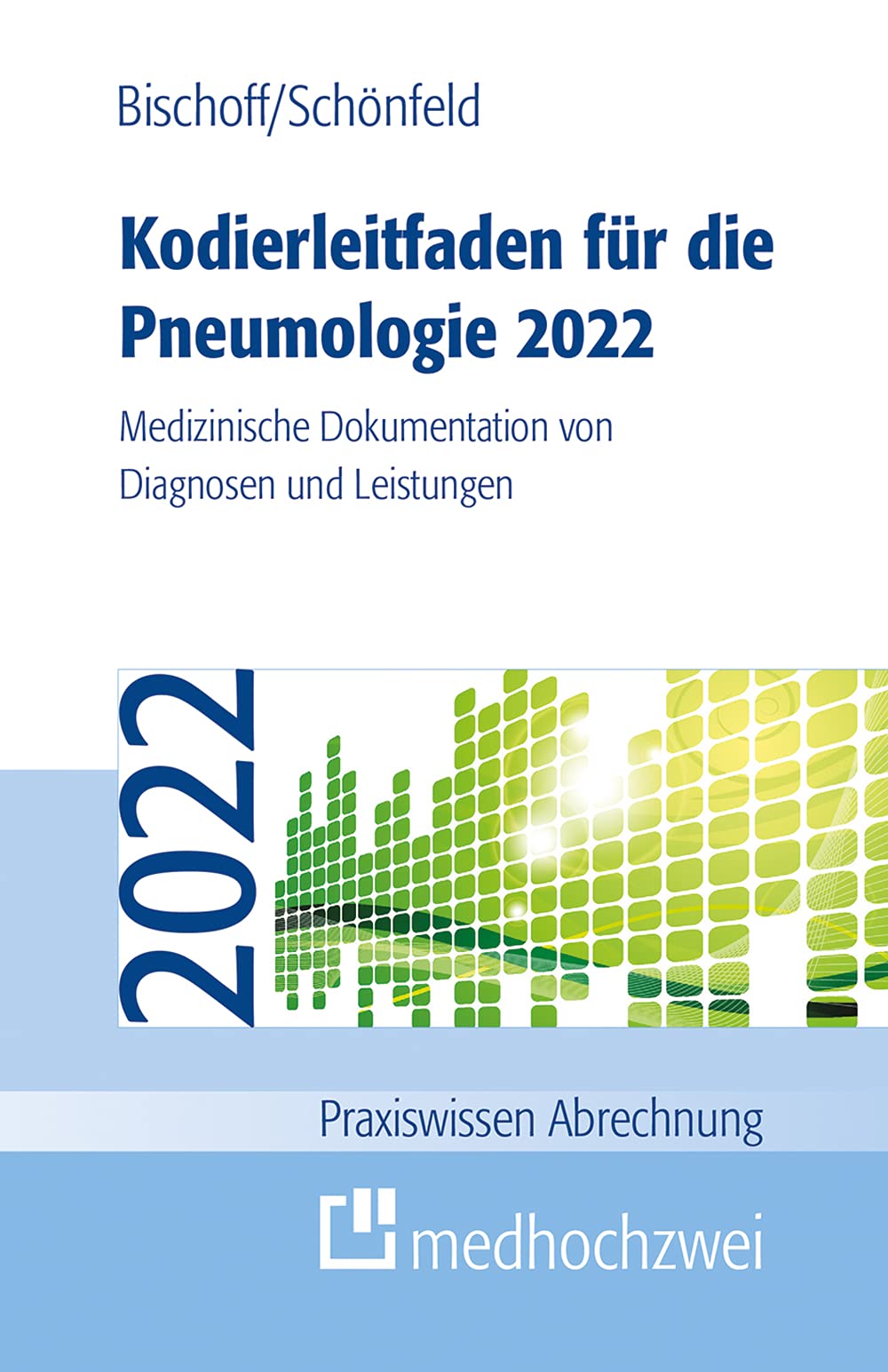 Kodierleitfaden für die Pneumologie 2022 book