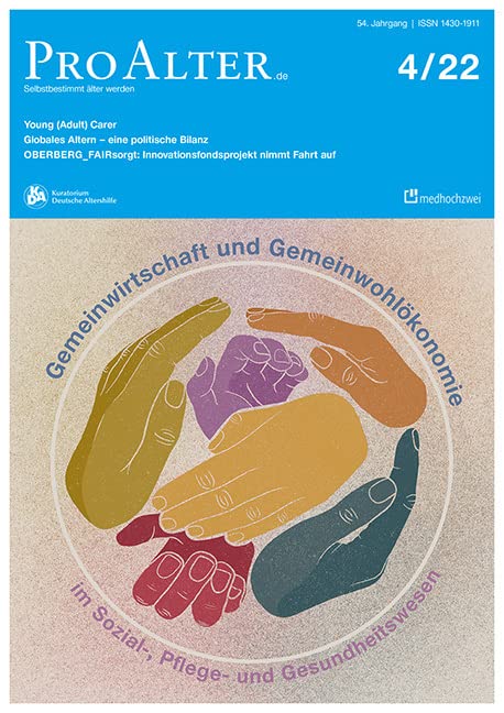 ProAlter Ausgabe 4/2022: Gemeinwirtschaft und Gemeinwohlökonomie im Sozial-, Pflege- und Gesundheitswesen Law