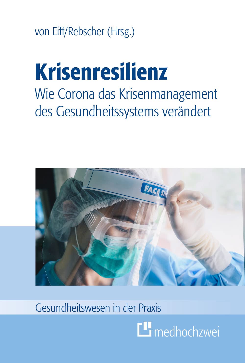 Krisenresilienz – Wie Corona das Krisenmanagement des Gesundheitssystems verändert Medicine
