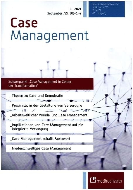 Case Management Ausgabe 3/2023: Schwerpunkt: Case Management in Zeiten der Transformation Medicine