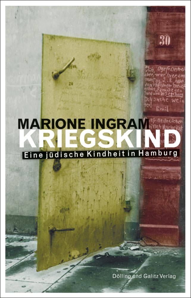 KRIEGSKIND. Eine jüdische Kindheit in Hamburg Art & Literature