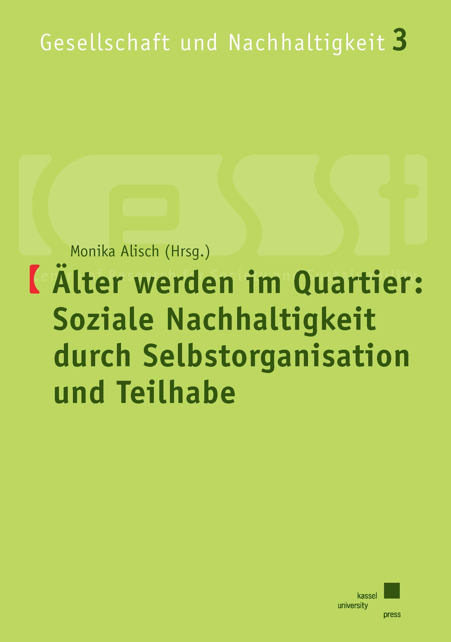 Älter werden im Quartier: Soziale Nachhaltigkeit durch Selbstorganisation und Teilhabe Law