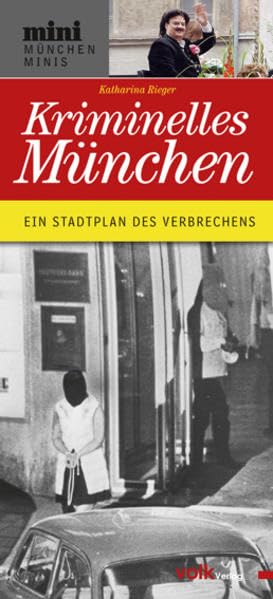München kriminell: Ein Stadtplan der Verbrechen: Ein Stadtplan des Verbrechens (München Minis) Leisure, Home & Garden