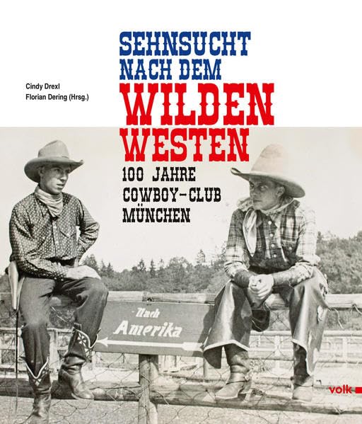 Sehnsucht nach dem Wilden Westen Books