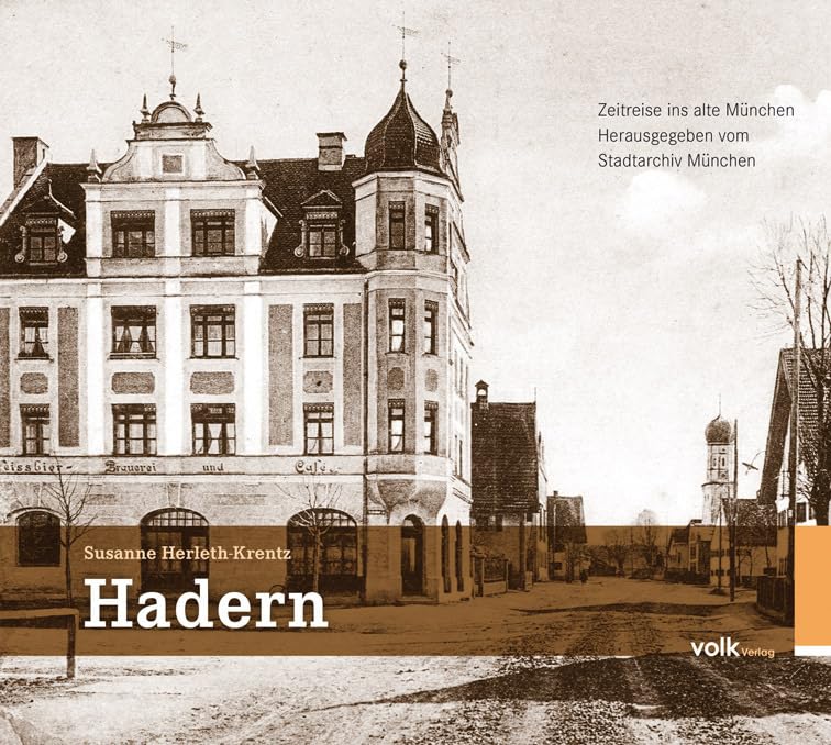 Hadern: Zeitreise ins alte München Natural Sciences