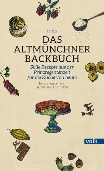 Das Altmünchner Backbuch Leisure, Home & Garden Books