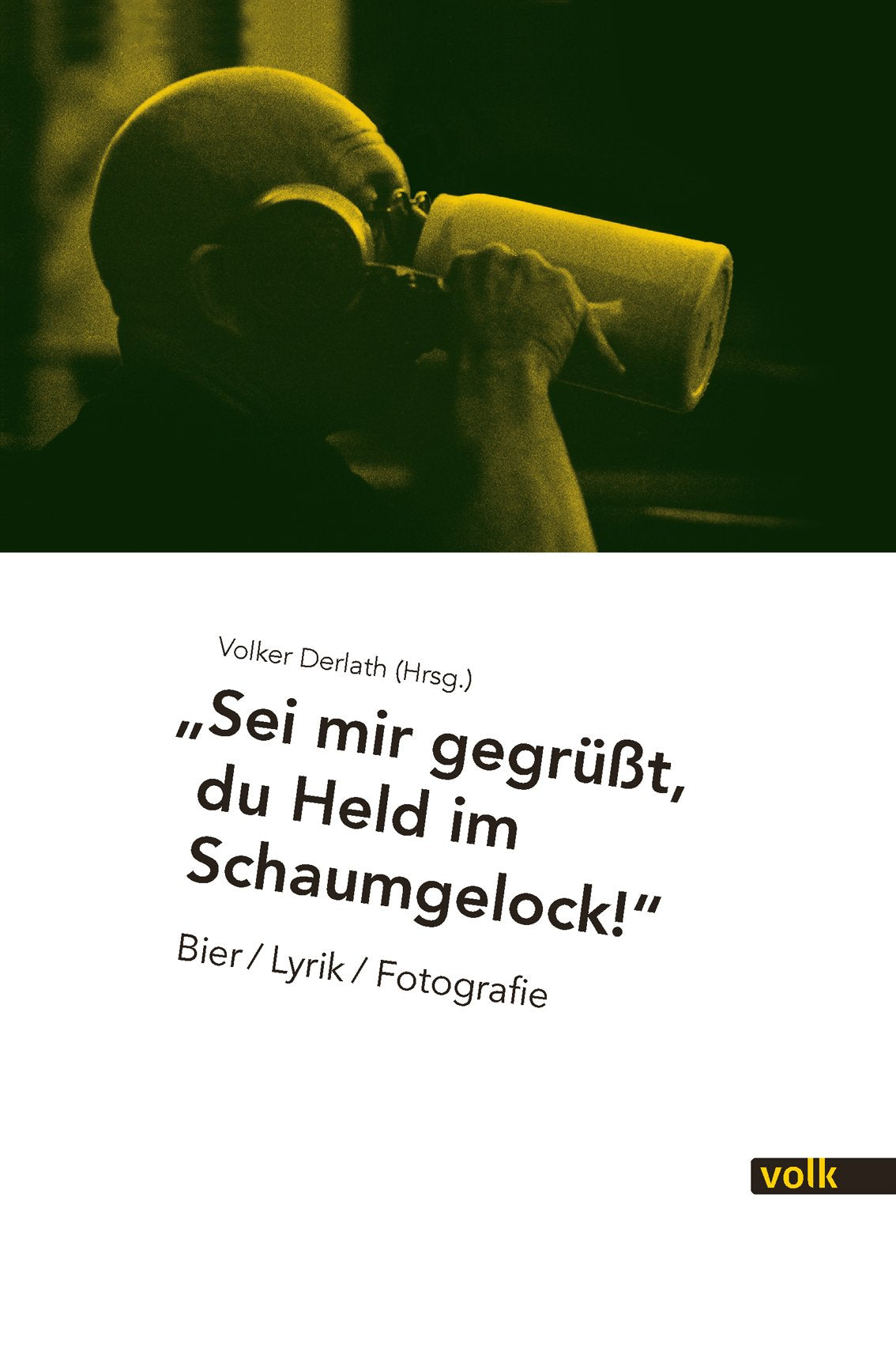 Sei mir gegrüßt, Du Held im Schaumgelock! Humour & Satire