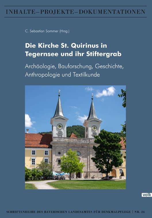Die Kirche St. Quirinus in Tegernsee und ihr Stiftergrab Natural Sciences