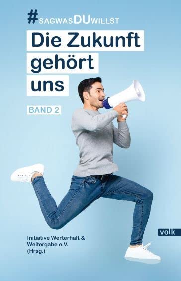 Die Zukunft gehört uns Band 2 Social Sciences