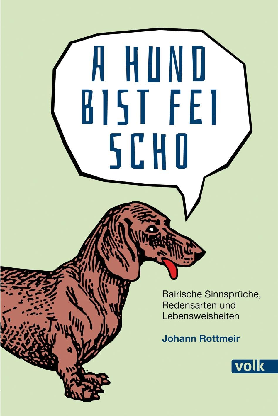 A Hund bist fei scho Leisure, Home & Garden