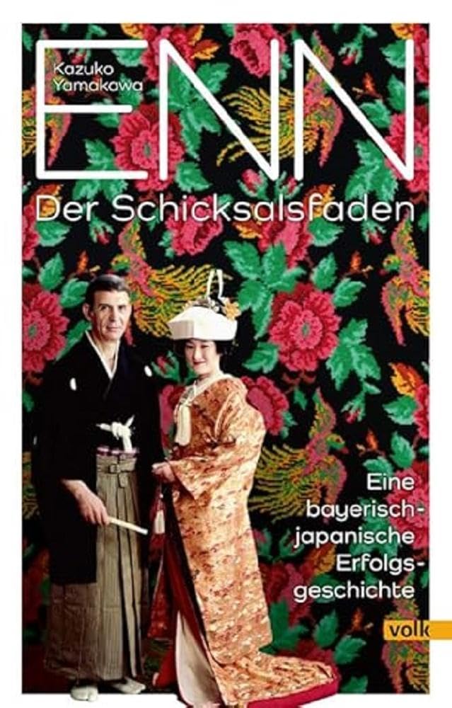 Enn – der Schicksalsfaden: Eine bayerisch-japanische Erfolgsgeschichte Memories