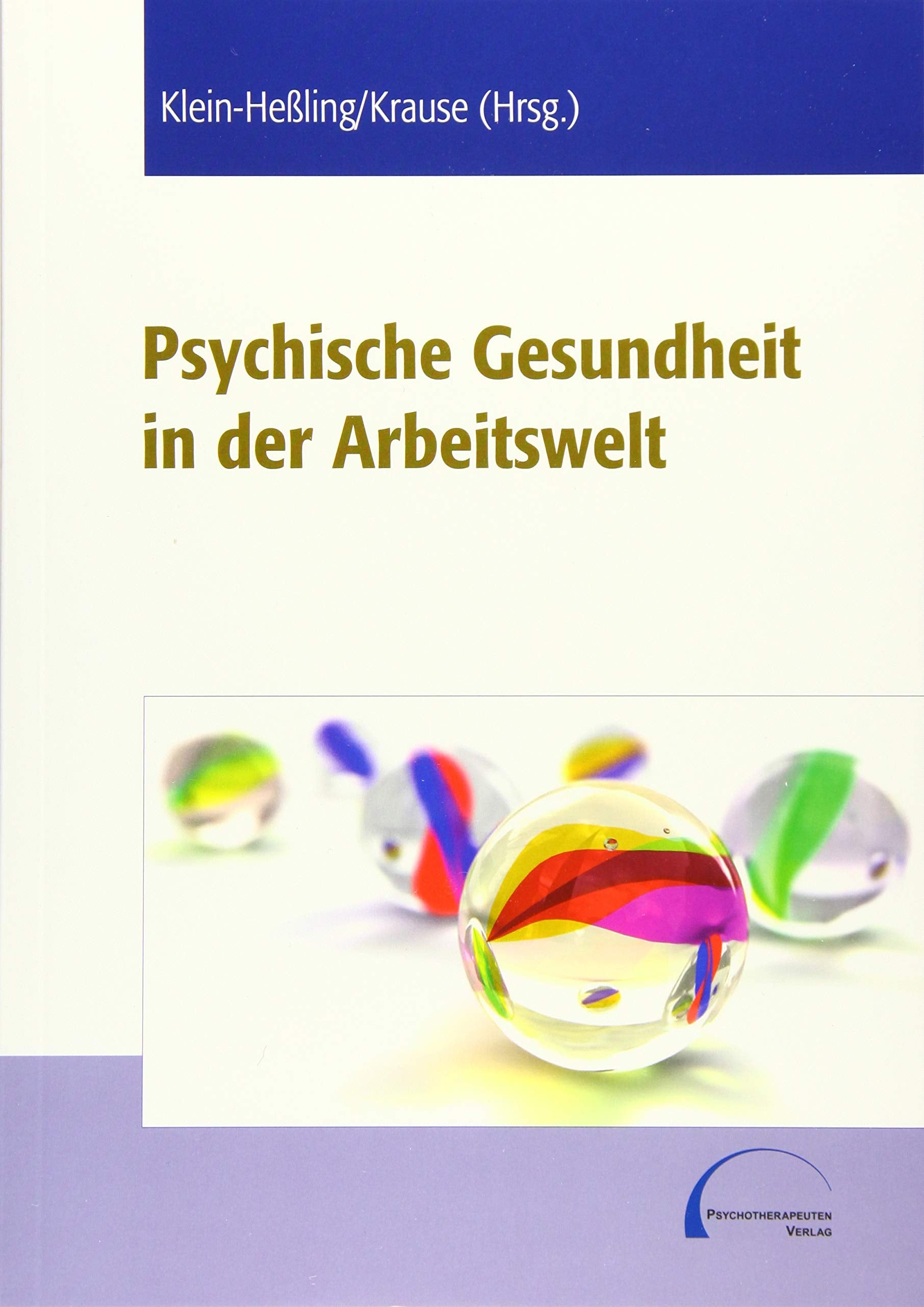 Psychische Gesundheit in der Arbeitswelt Medicine
