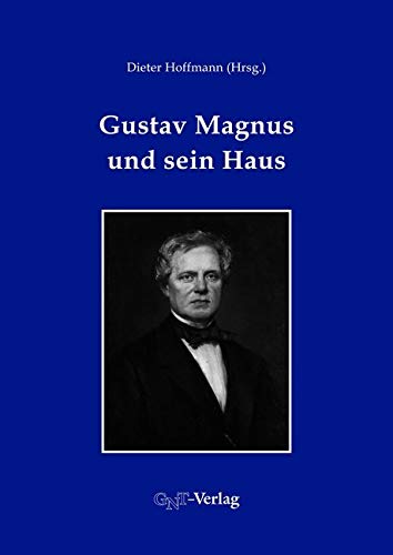 Gustav Magnus und sein Haus Reference Books