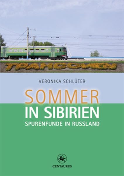Sommer in Sibirien: Spurenfunde in Russland book