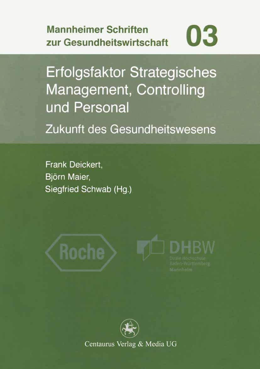 Erfolgsfaktor Strategisches Management, Controlling und Personal book