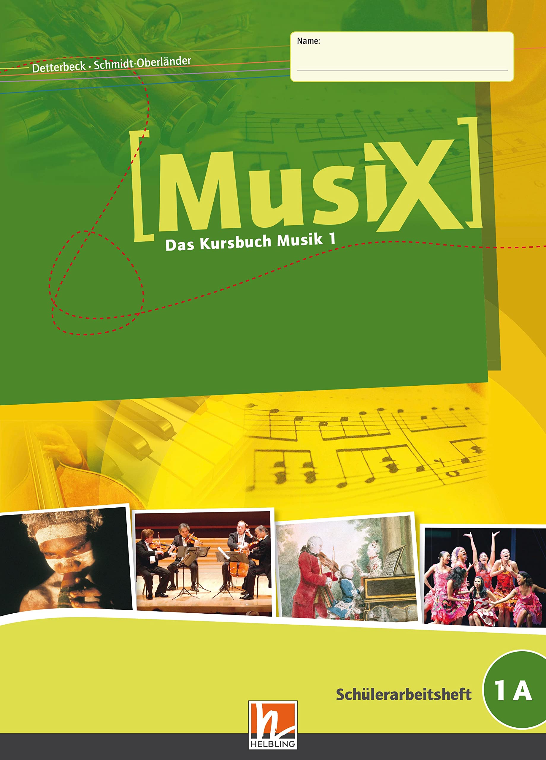 MusiX 1. Schülerarbeitsheft 1A. Ausgabe Deutschland Sheet Music