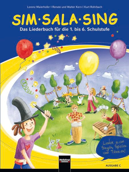 Sim Sala Sing. Ausgabe Schweiz: Das Liederbuch für die 1. bis 6. Schulstufe Professional & Reference Books