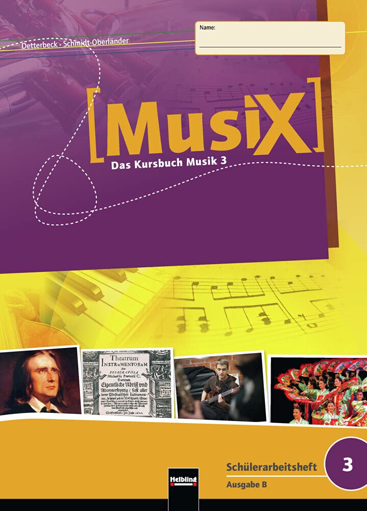 MusiX 3. Schülerarbeitsheft. Ausgabe Bayern: Klasse 9/10 Study Guides