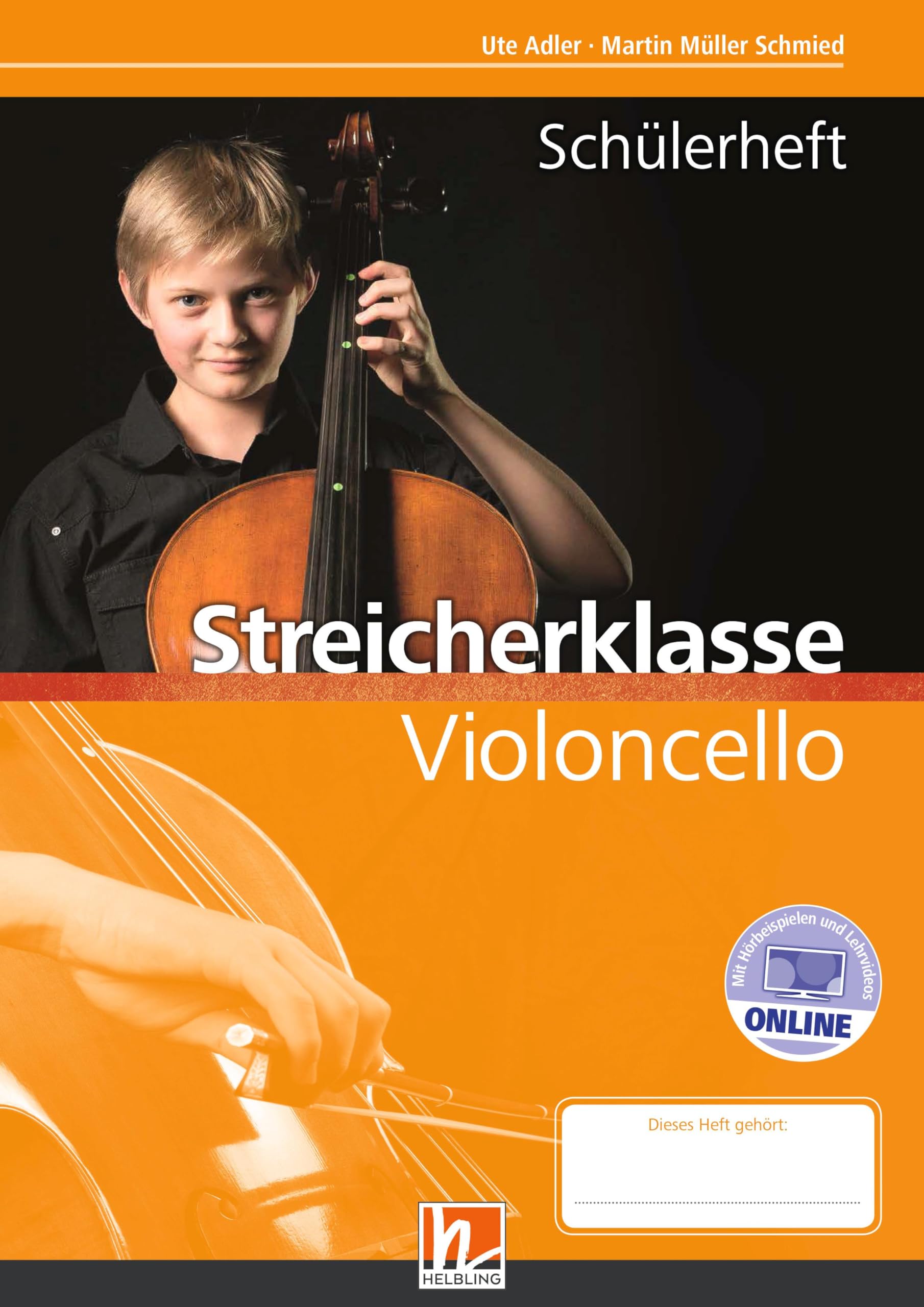 Leitfaden Streicherklasse. Schülerheft - Violoncello: inkl. HELBLING Media App Sheet Music