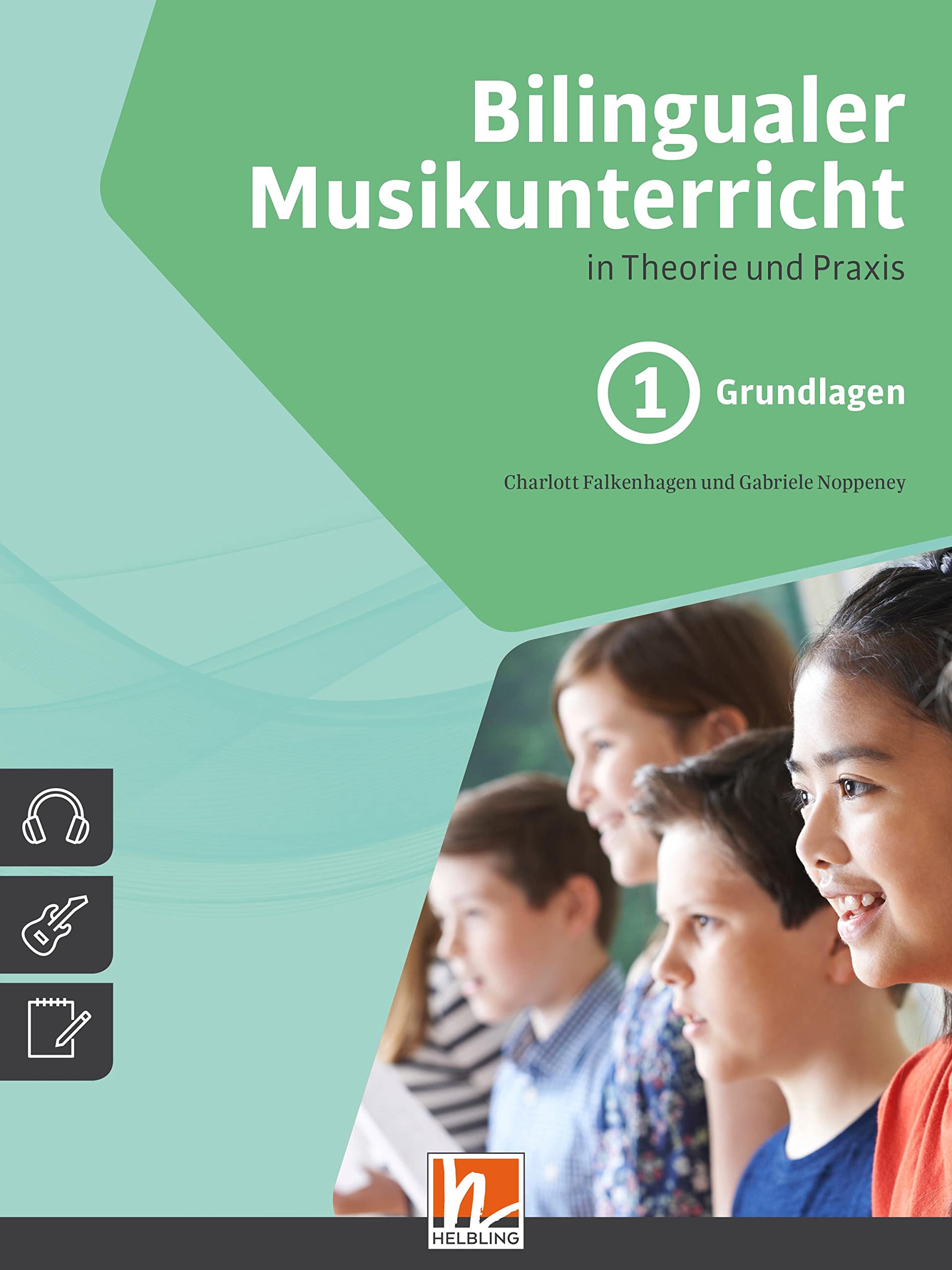 Bilingualer Musikunterricht. Band 1 Grundlagen book