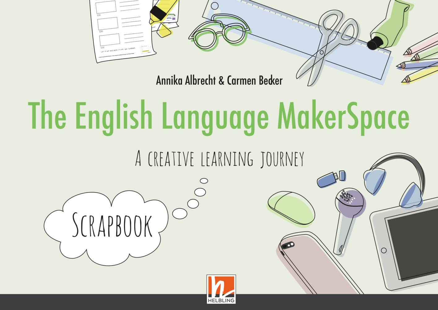 The English Language MakerSpace: Scrapbook: A Creative Learning Journey Professional & Reference Books
