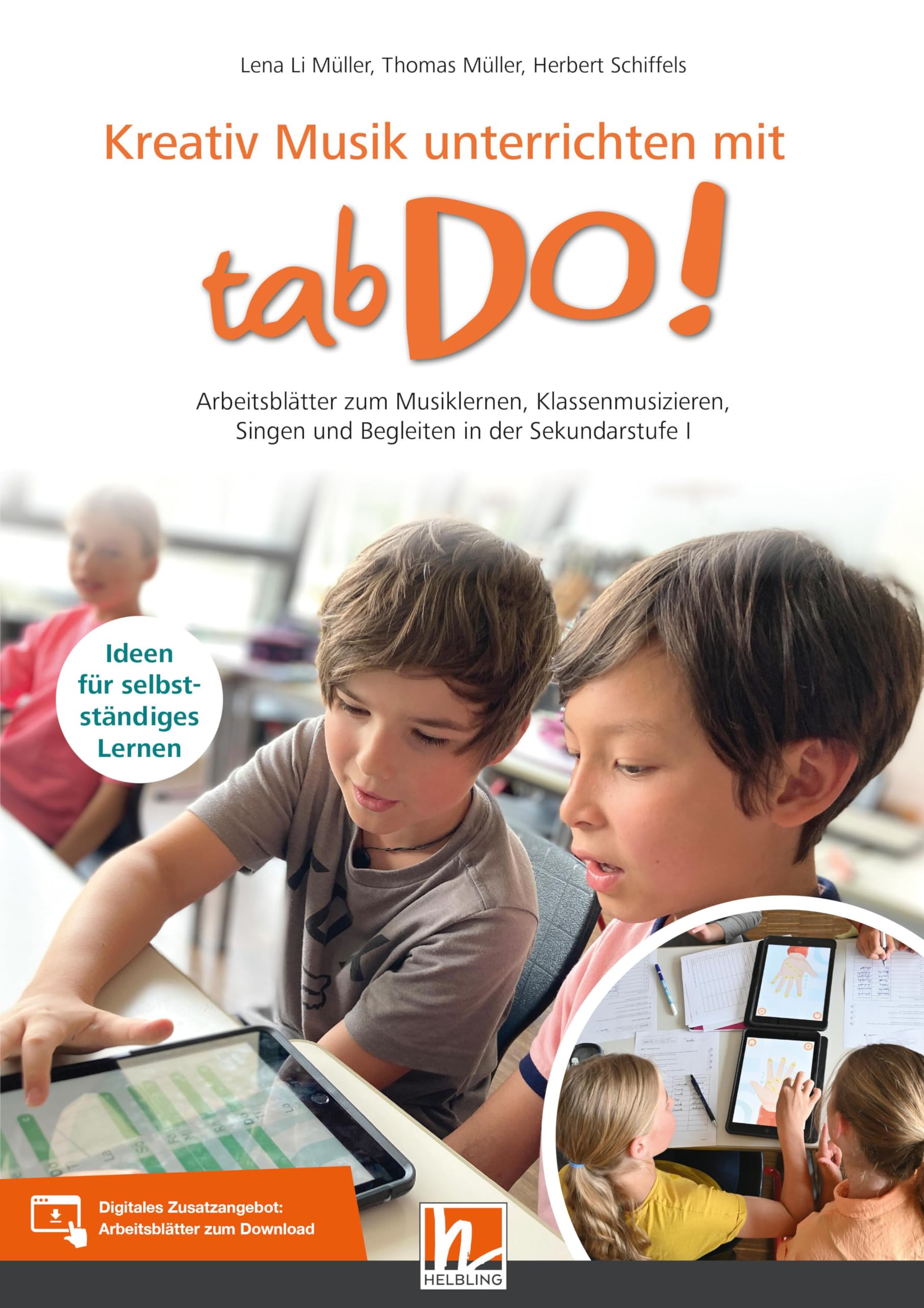 Kreativ Musik unterrichten mit tabDo!: Arbeitsblätter zum Musiklernen, Klassenmusizieren, Singen und Begleiten in der Sekundarstufe I Computer Science