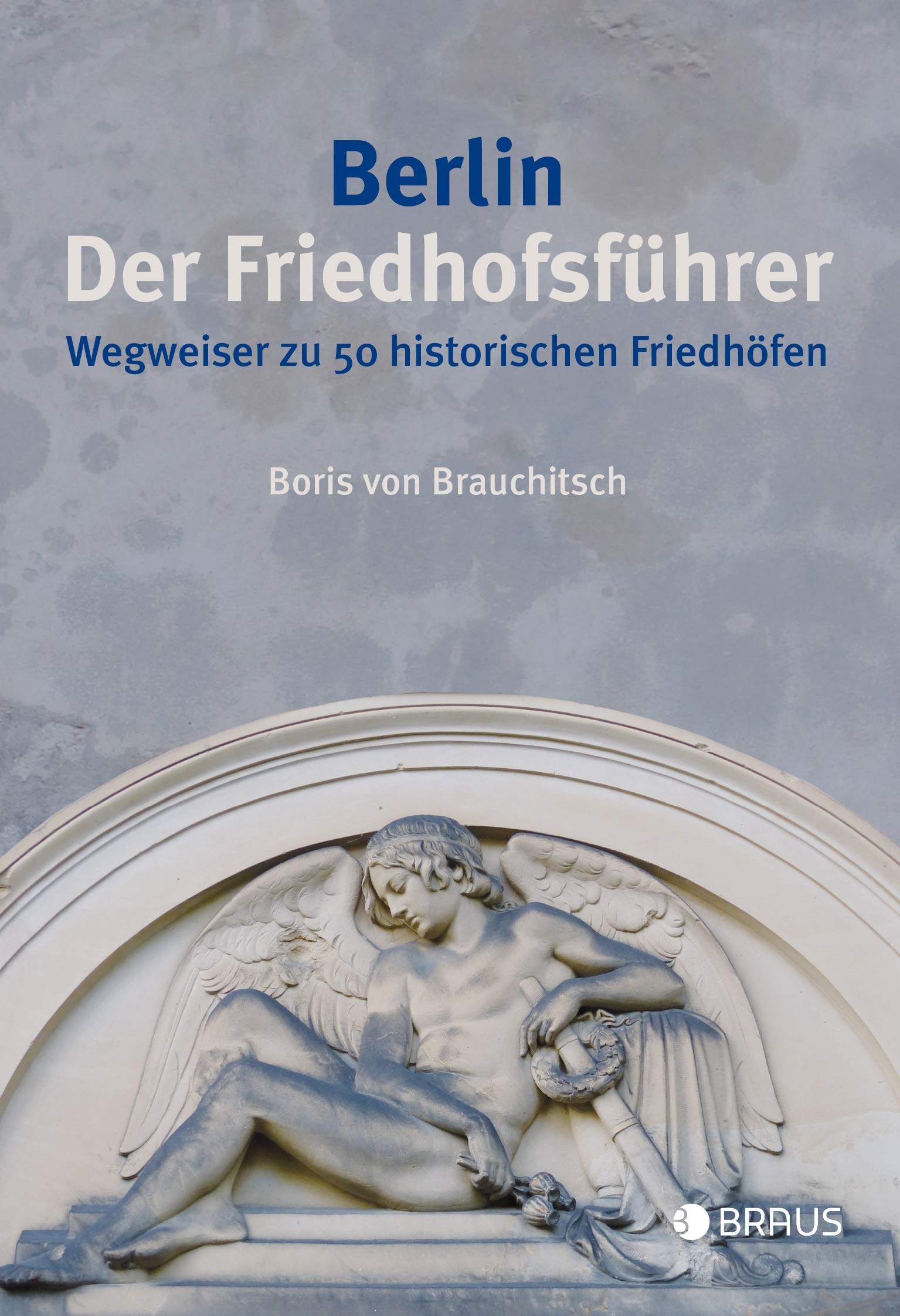 Berlin. Der Friedhofsführer Photography