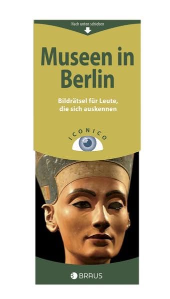 iconico Museen in Berlin: Bildrätsel für Leute, die sich auskennen Leisure & Fun
