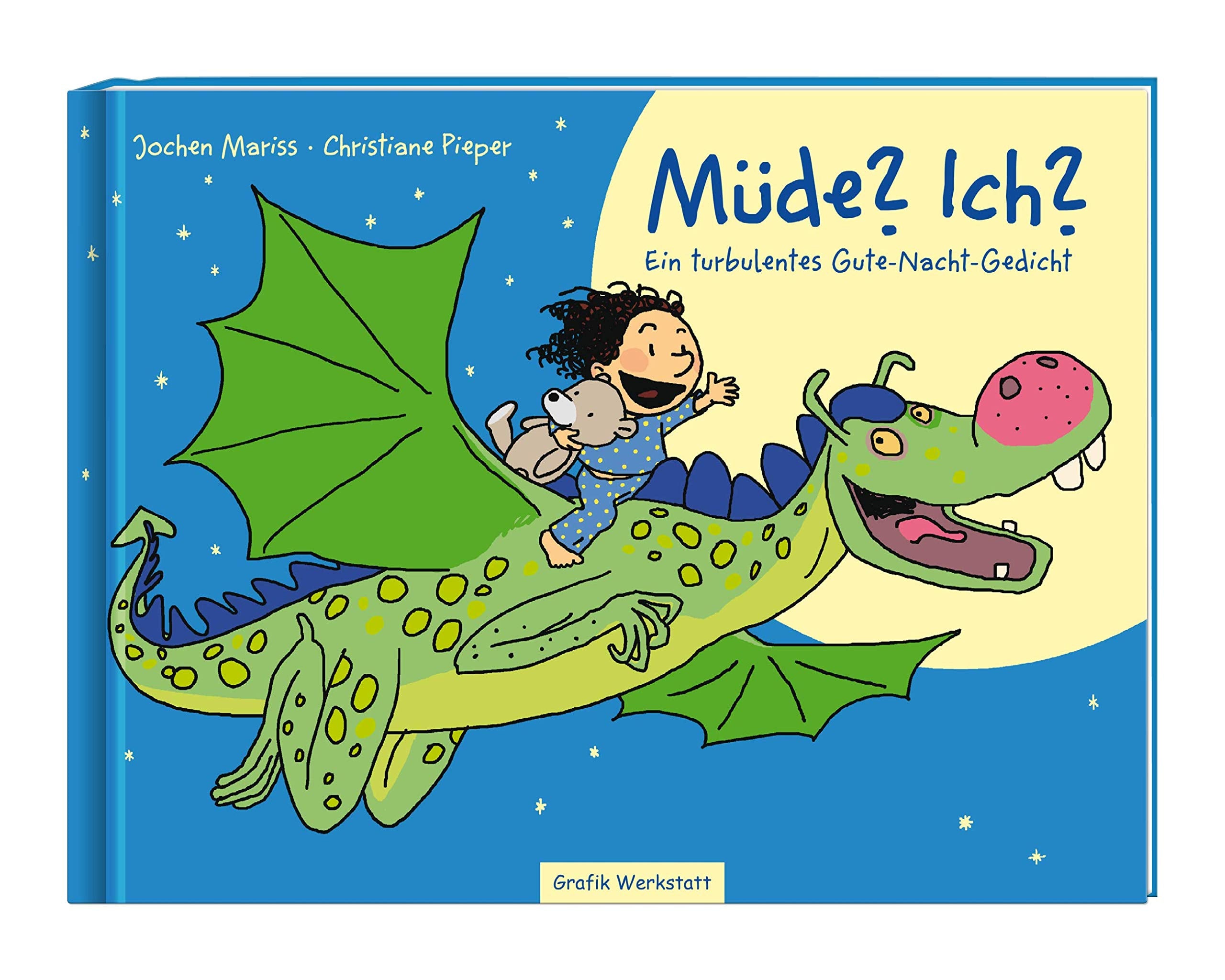 Müde? Ich?: Ein turbulentes Gute-Nacht-Gedicht Non-fiction