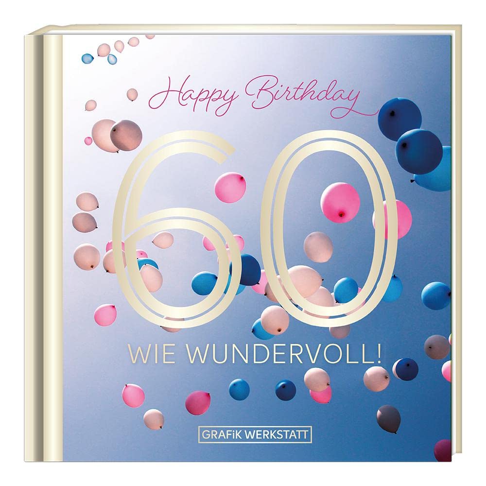 60 - wie wundervoll! Lifestyle