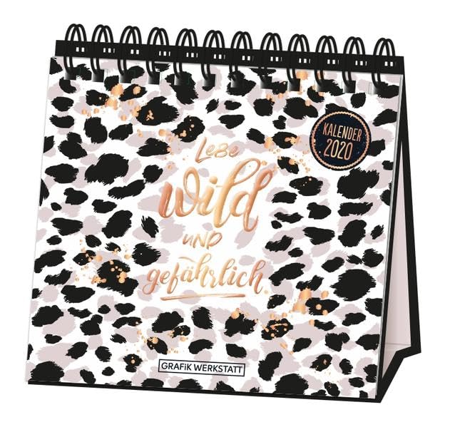 Tischkalender 2020 "Lebe wild und gefährlich": Tischkalender Leisure, Home & Garden
