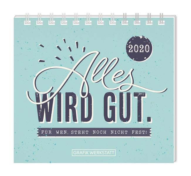 Mini-Kalender 2020 "Alles wird gut": Mini-Kalender Living & Furnishing