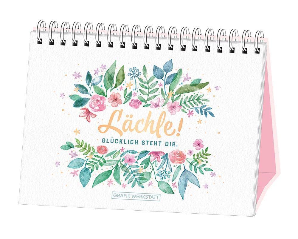Lächle! Glücklich steht dir. Lifestyle Books