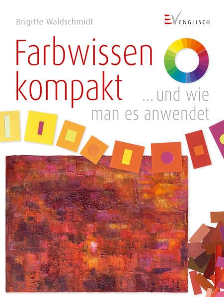 Farbwissen kompakt Film, Art & Culture