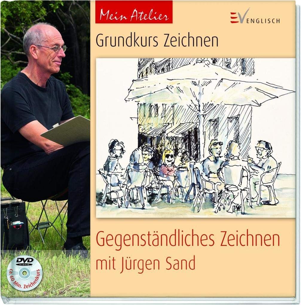 Grundkurs Zeichnen - Gegenständliches Zeichnen: mit Jürgen Sand (Mein Atelier) Film, Art & Culture