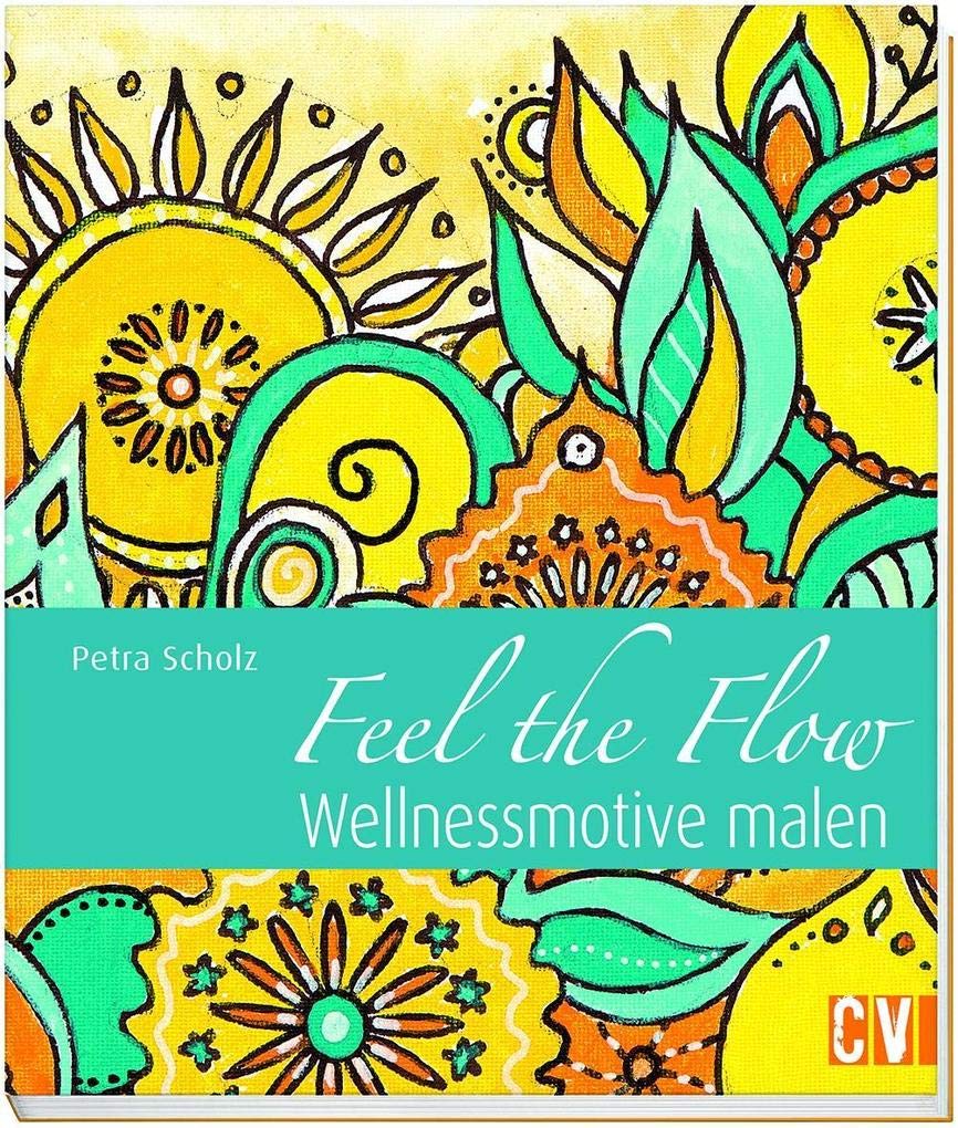 Feel the Flow: Wellnessmotive malen Hobbies & Crafts