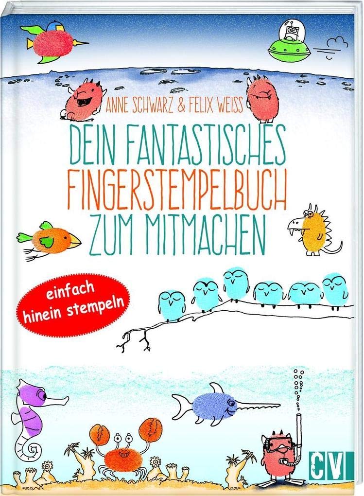 Dein fantastisches Fingerstempelbuch zum Mitmachen Film, Art & Culture