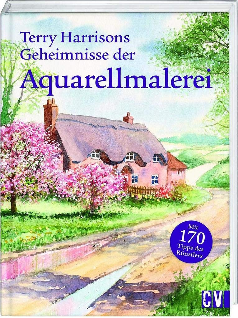 Terry Harrisons Geheimnisse der Aquarellmalerei Film, Art & Culture